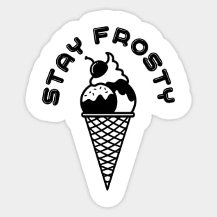 Stay Frosty Ice Cream Sticker